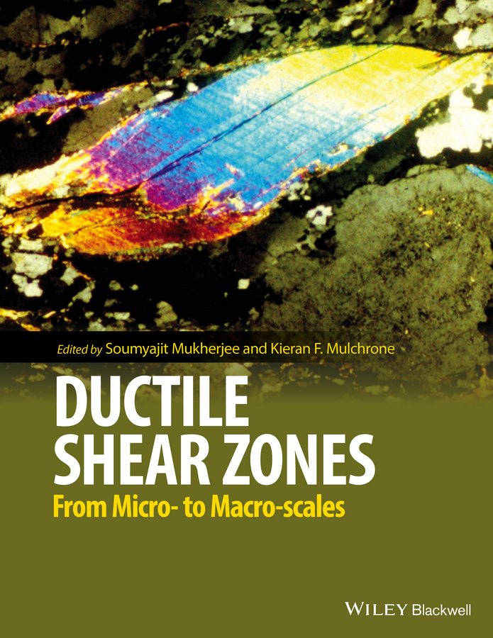 Обложка книги «Ductile Shear Zones. From Micro- to Macro-scales»