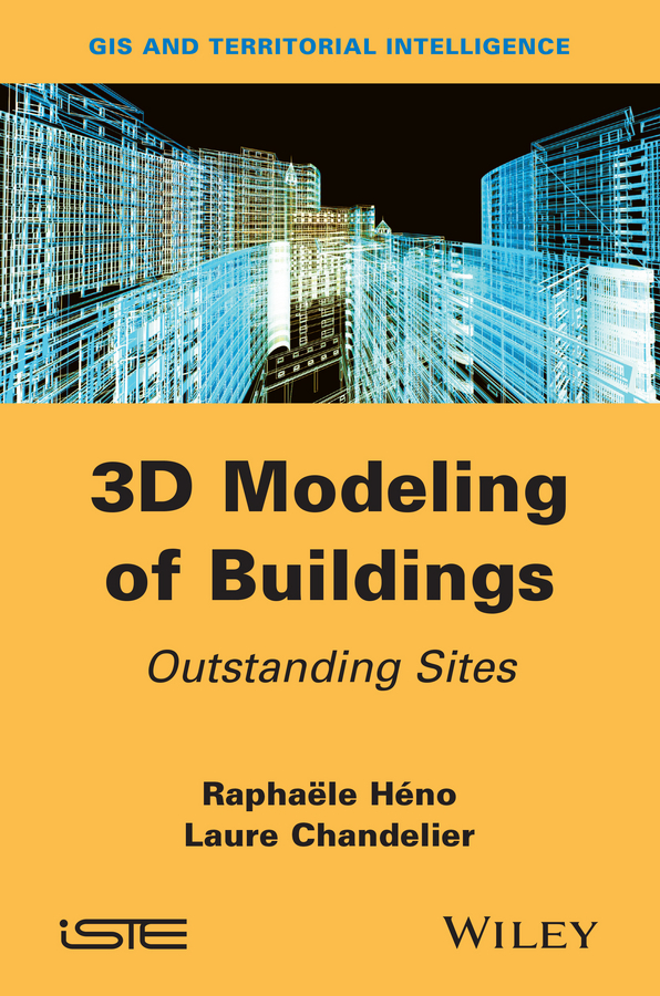 Обложка книги «3D Modeling of Buildings. Outstanding Sites»