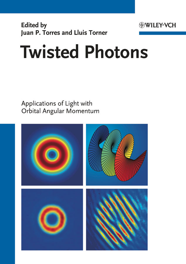 Обложка книги «Twisted Photons. Applications of Light with Orbital Angular Momentum»