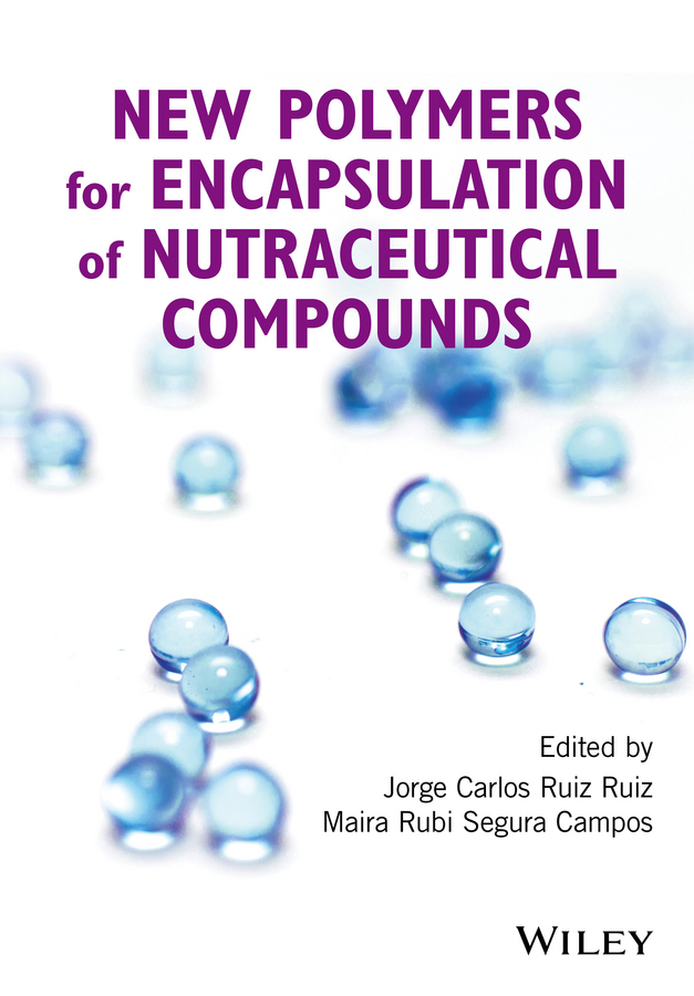 Обложка книги «New Polymers for Encapsulation of Nutraceutical Compounds»