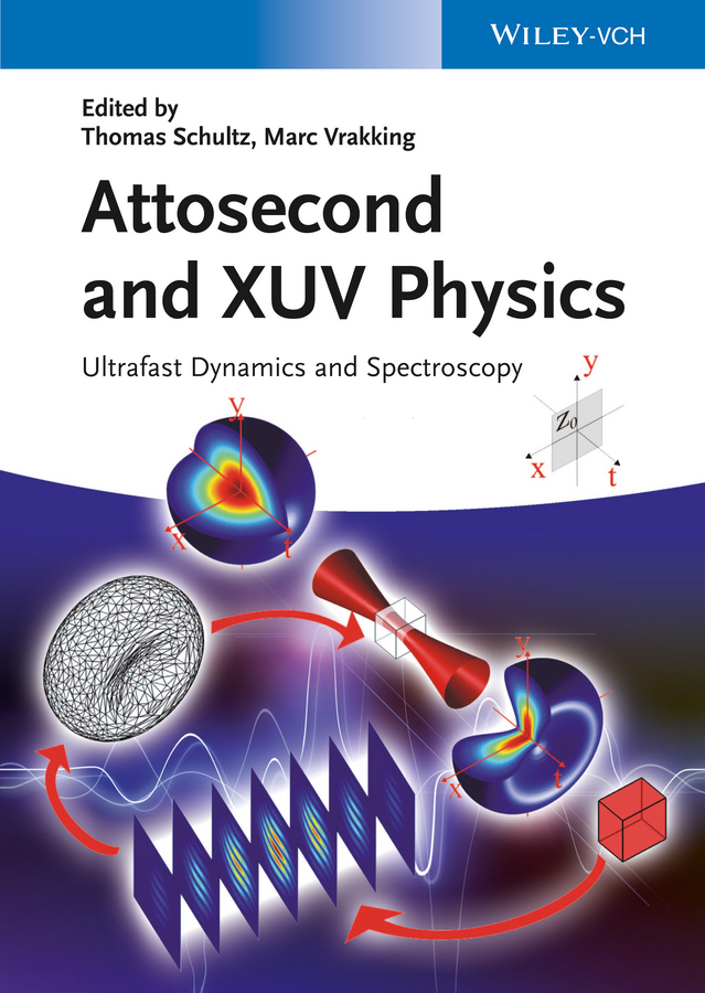 Обложка книги «Attosecond and XUV Spectroscopy. Ultrafast Dynamics and Spectroscopy»