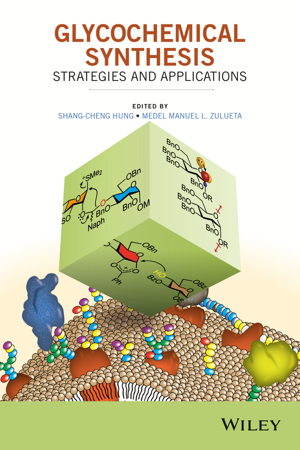 Обложка книги «Glycochemical Synthesis. Strategies and Applications»