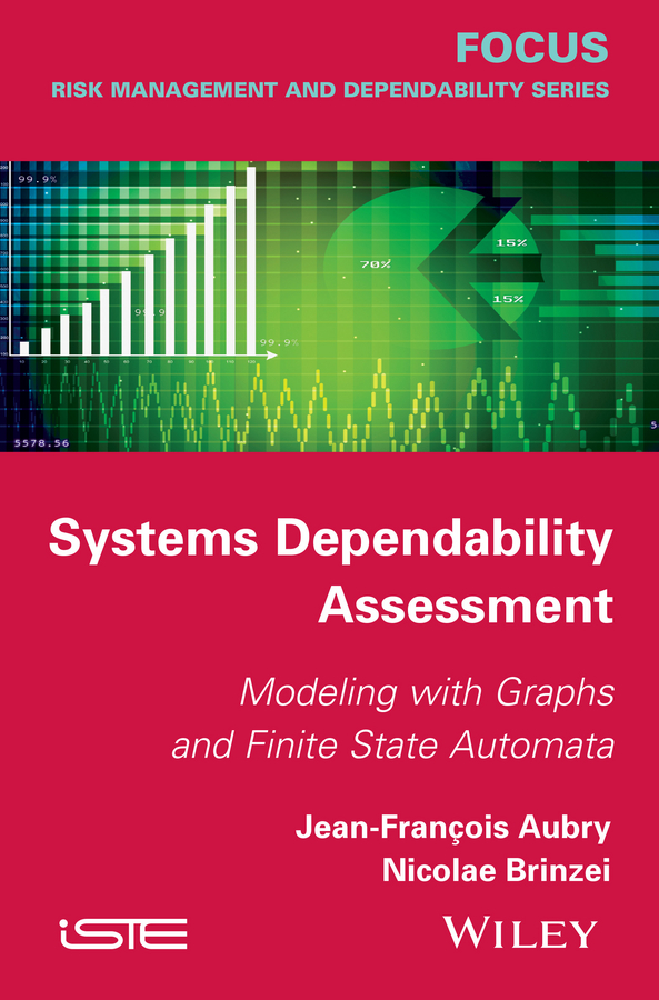 Обложка книги «Systems Dependability Assessment. Modeling with Graphs and Finite State Automata»