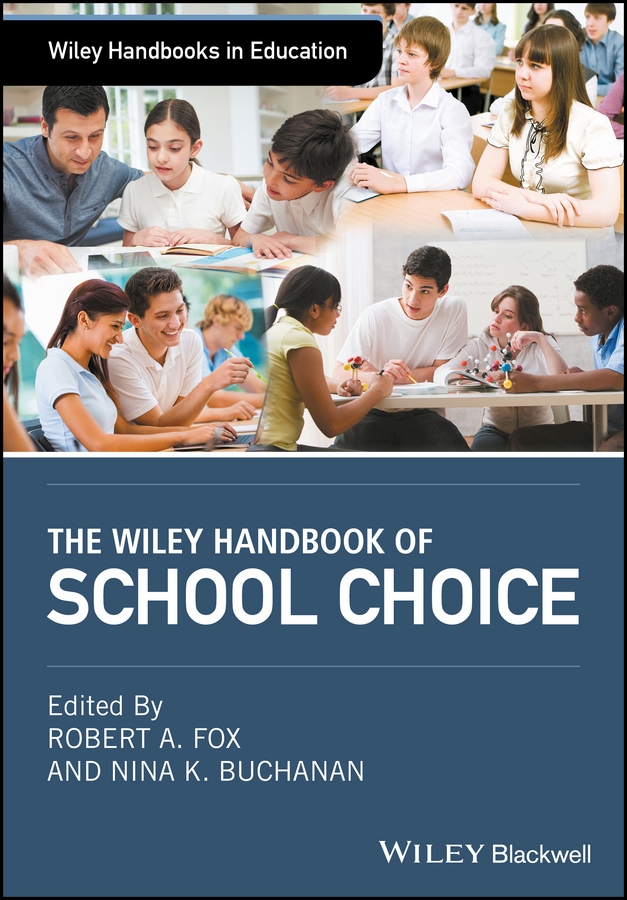 Обложка книги «The Wiley Handbook of School Choice»