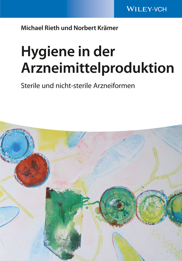 Обложка книги «Hygiene in der Arzneimittelproduktion. Sterile und nicht-sterile Arzneiformen»