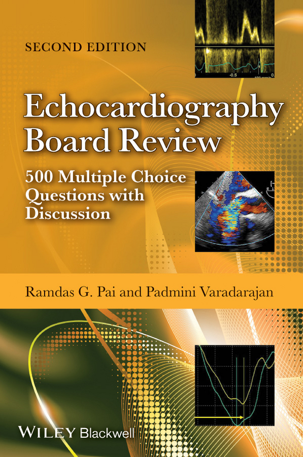 Обложка книги «Echocardiography Board Review. 500 Multiple Choice Questions With Discussion»