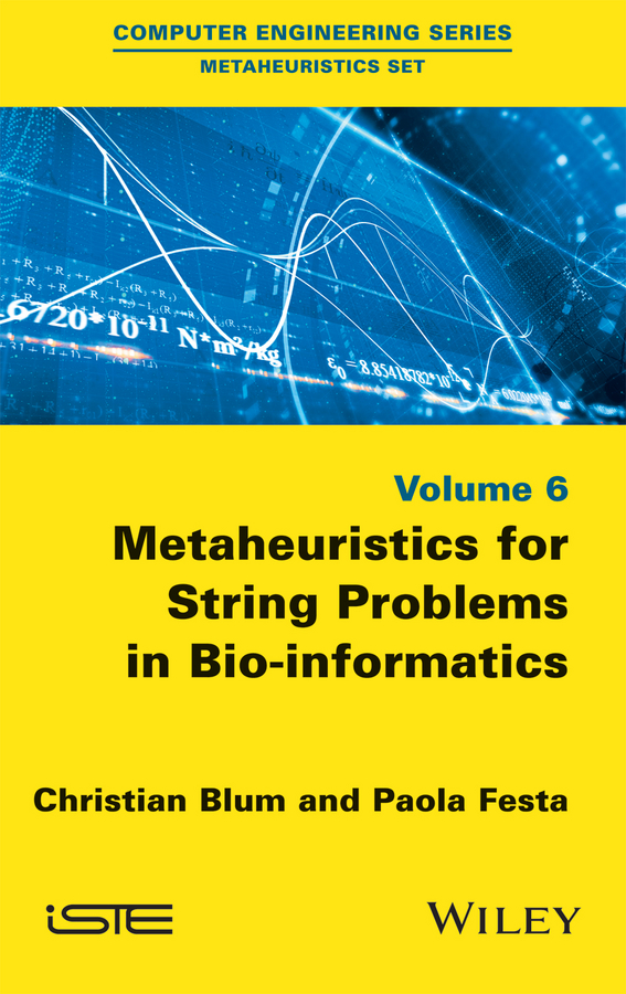 Обложка книги «Metaheuristics for String Problems in Bio-informatics»