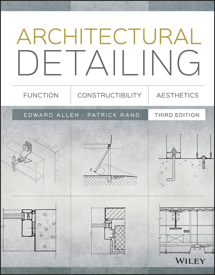 Обложка книги «Architectural Detailing. Function, Constructibility, Aesthetics»
