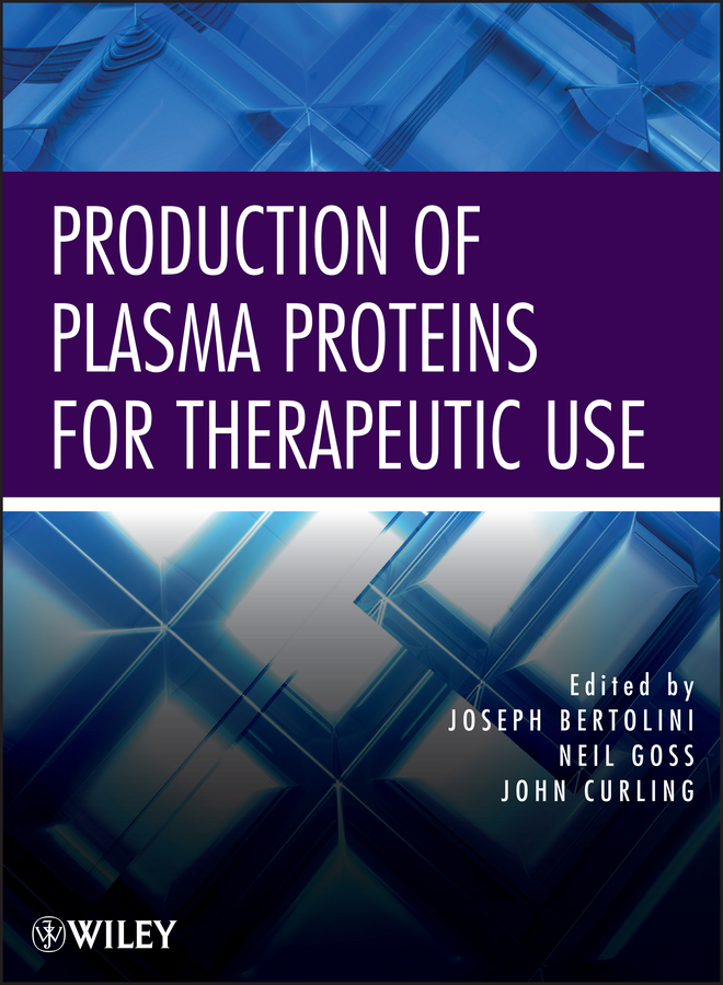 Обложка книги «Production of Plasma Proteins for Therapeutic Use»