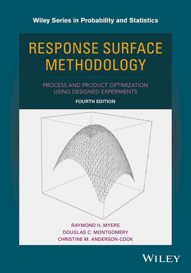 Обложка книги «Response Surface Methodology. Process and Product Optimization Using Designed Experiments»