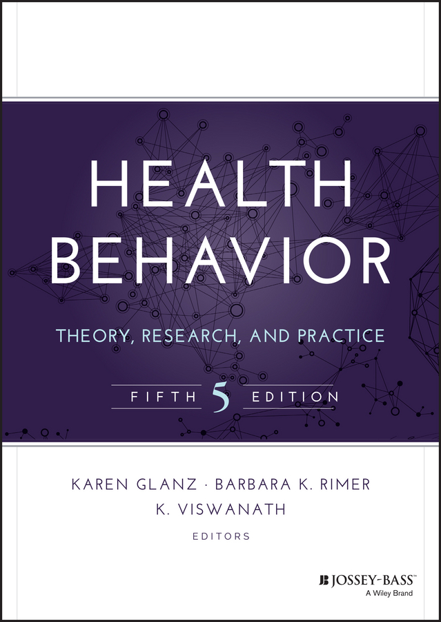 Обложка книги «Health Behavior. Theory, Research, and Practice»