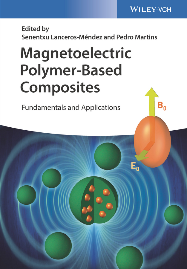 Обложка книги «Magnetoelectric Polymer-Based Composites. Fundamentals and Applications»