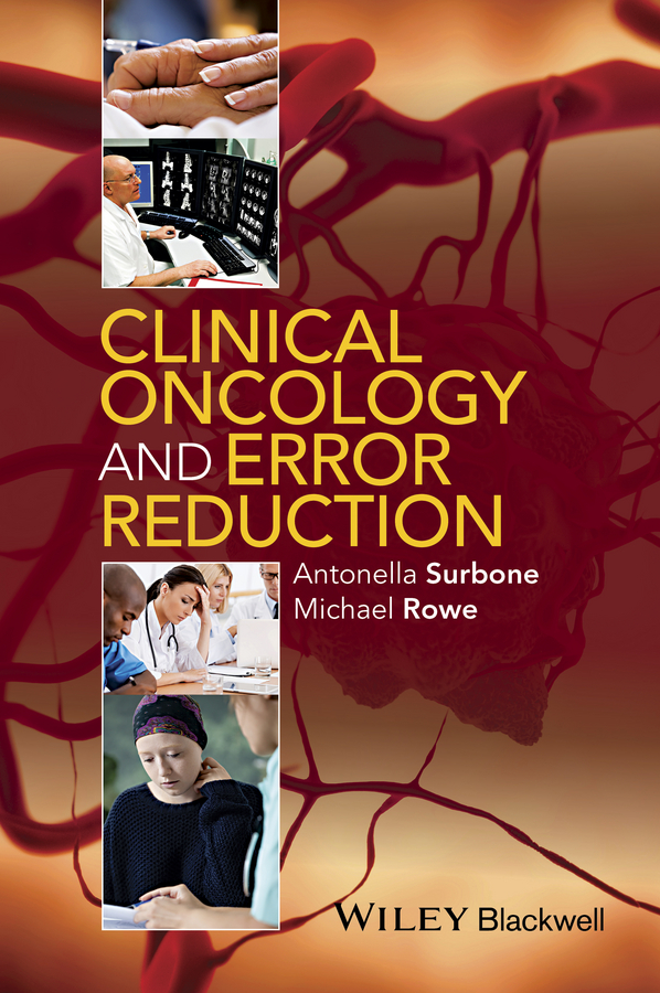 Обложка книги «Clinical Oncology and Error Reduction. A Manual for Clinicians»