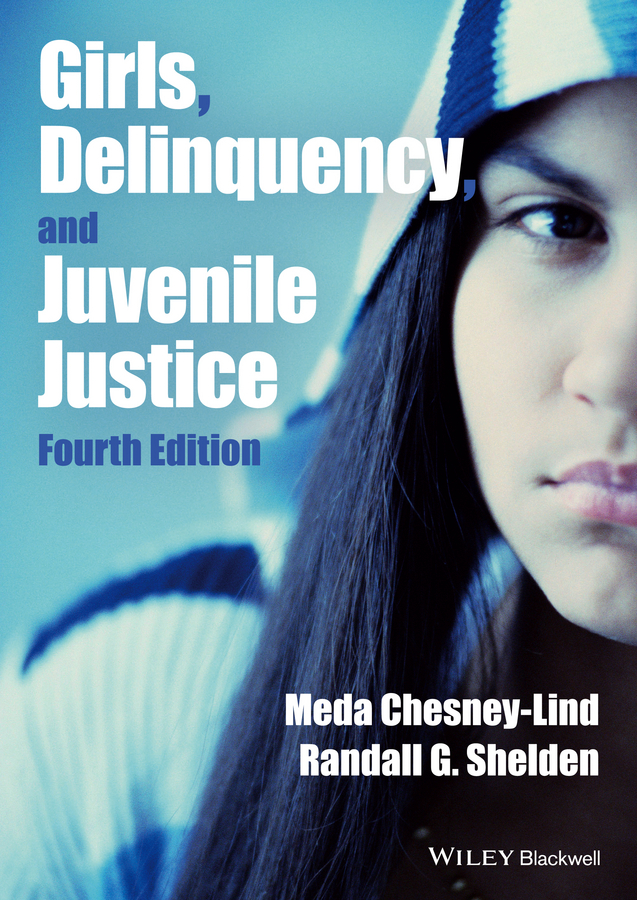 Обложка книги «Girls, Delinquency, and Juvenile Justice»