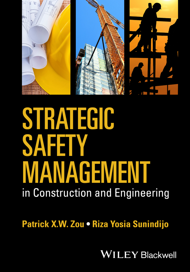 Обложка книги «Strategic Safety Management in Construction and Engineering»