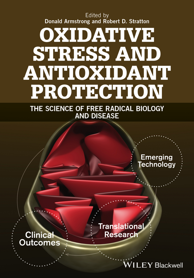 Обложка книги «Oxidative Stress and Antioxidant Protection. The Science of Free Radical Biology and Disease»