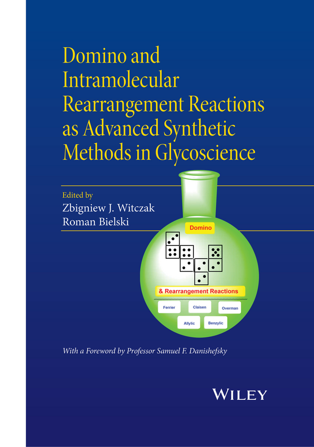 Обложка книги «Domino and Intramolecular Rearrangement Reactions as Advanced Synthetic Methods in Glycoscience»