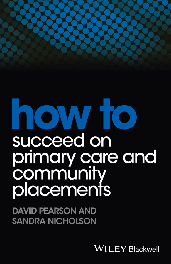 Обложка книги «How to Succeed on Primary Care and Community Placements»