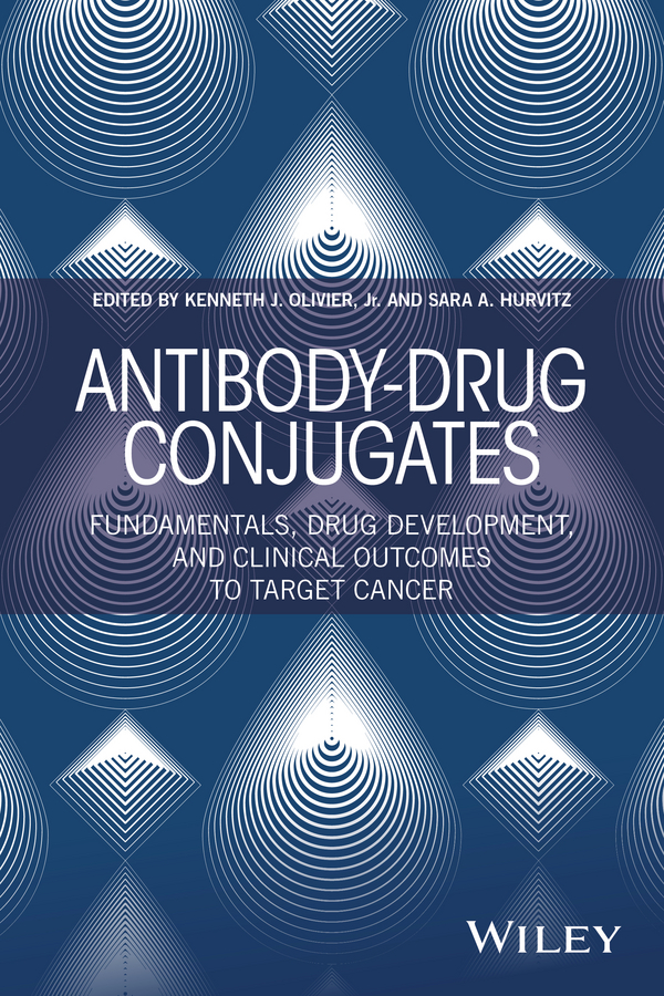Обложка книги «Antibody-Drug Conjugates. Fundamentals, Drug Development, and Clinical Outcomes to Target Cancer»