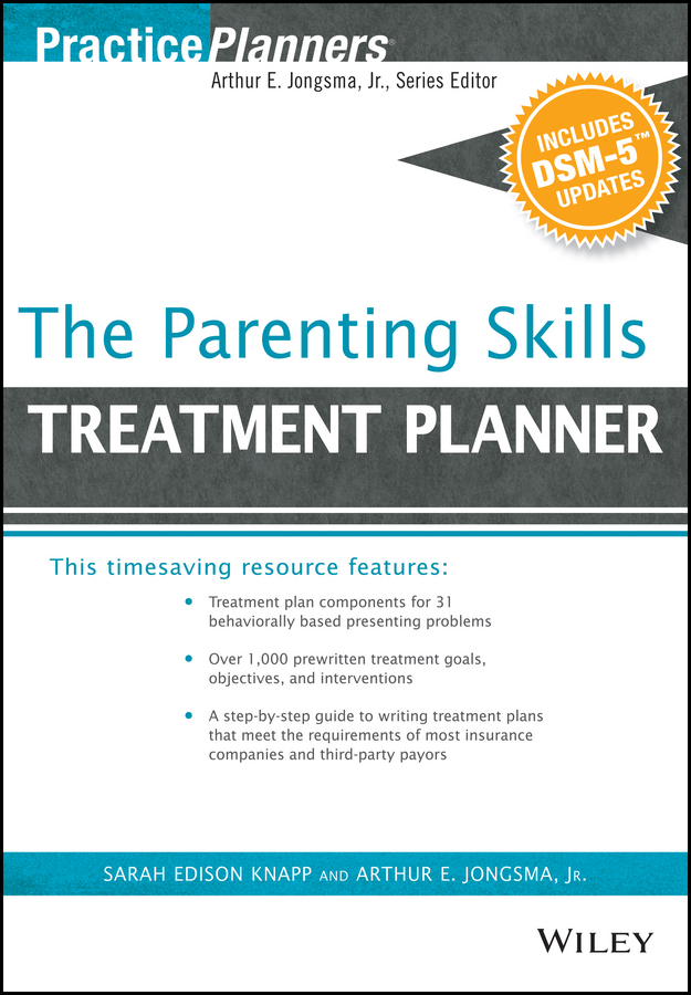 Обложка книги «The Parenting Skills Treatment Planner, with DSM-5 Updates»