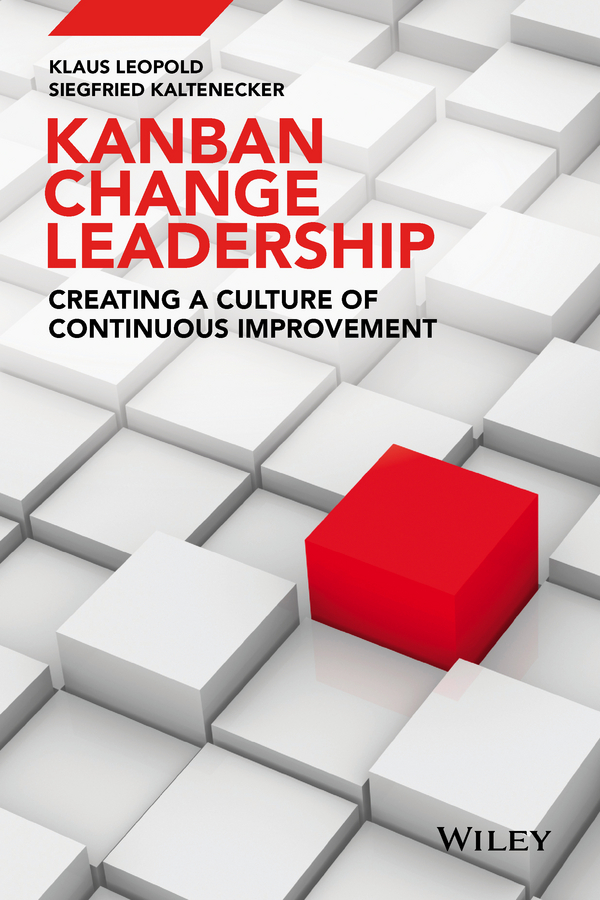 Обложка книги «Kanban Change Leadership. Creating a Culture of Continuous Improvement»