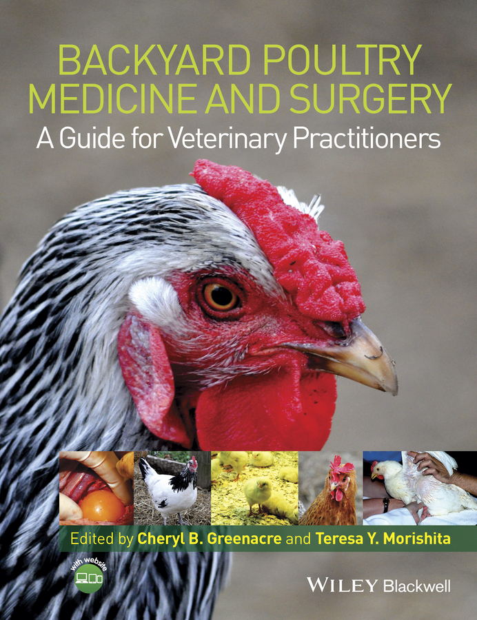 Обложка книги «Backyard Poultry Medicine and Surgery. A Guide for Veterinary Practitioners»