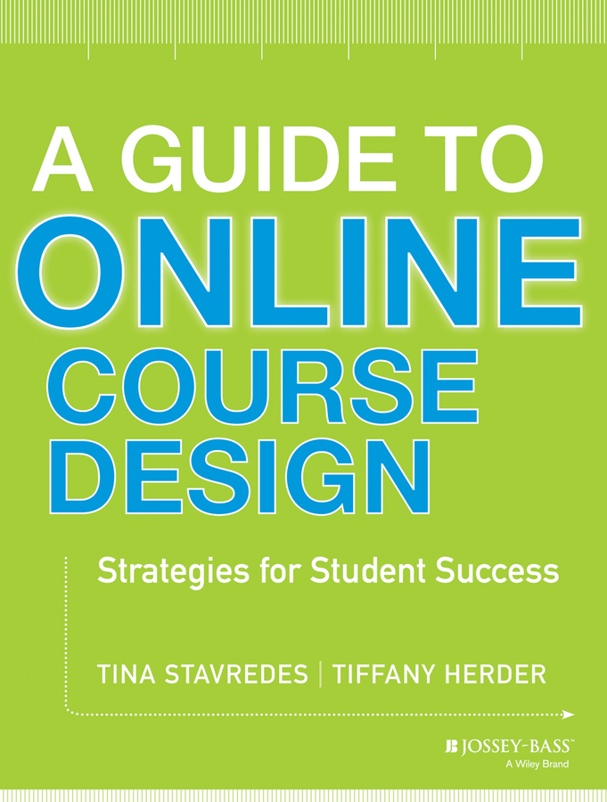 Обложка книги «A Guide to Online Course Design. Strategies for Student Success»