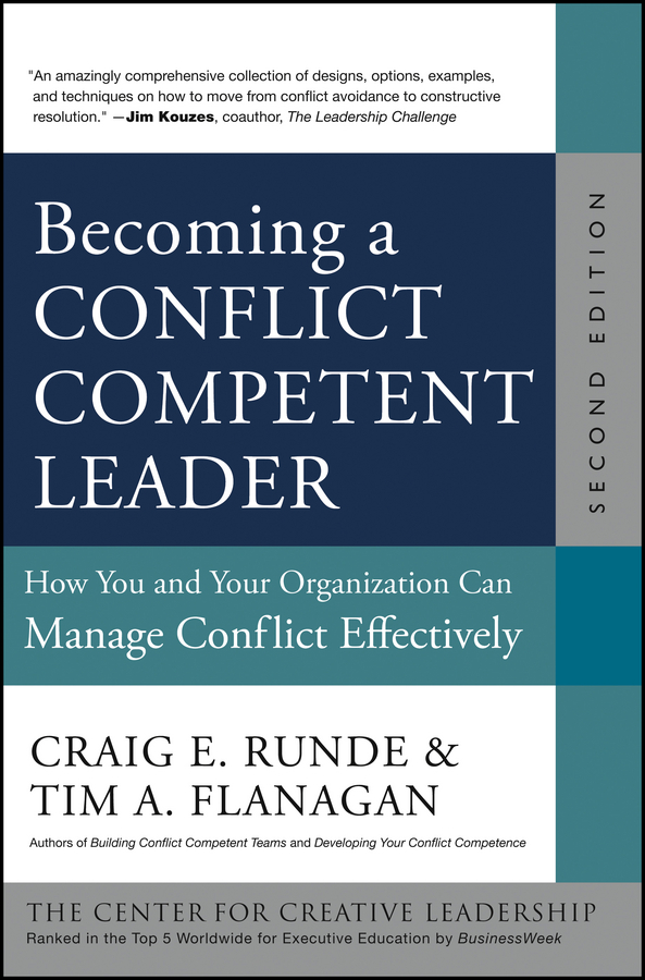 Обложка книги «Becoming a Conflict Competent Leader. How You and Your Organization Can Manage Conflict Effectively»
