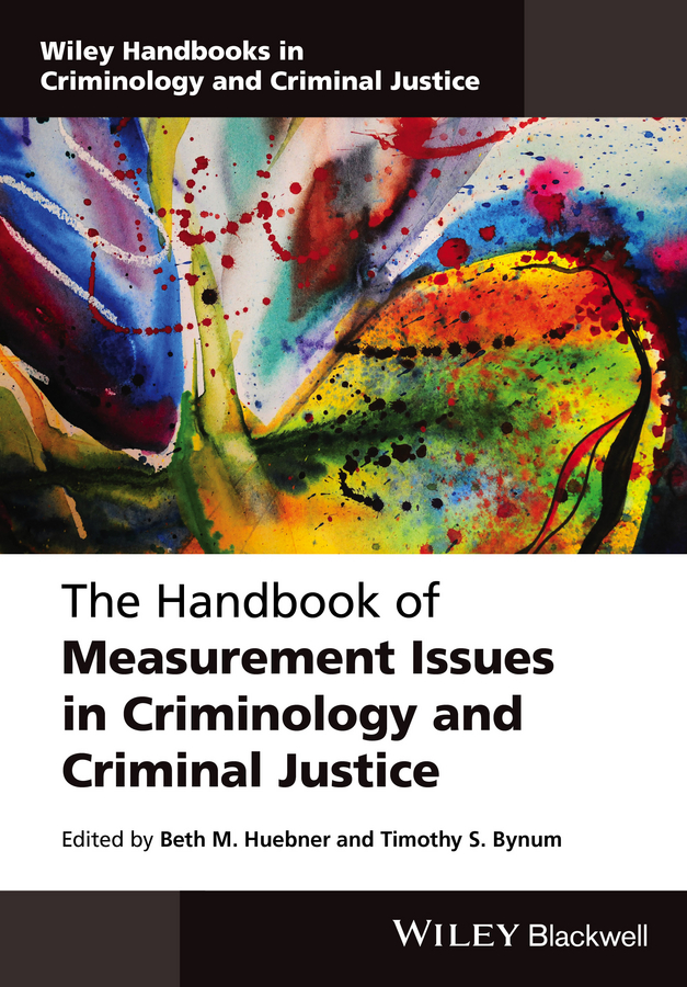 Обложка книги «The Handbook of Measurement Issues in Criminology and Criminal Justice»