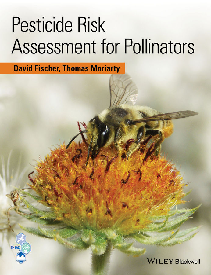 Обложка книги «Pesticide Risk Assessment for Pollinators»