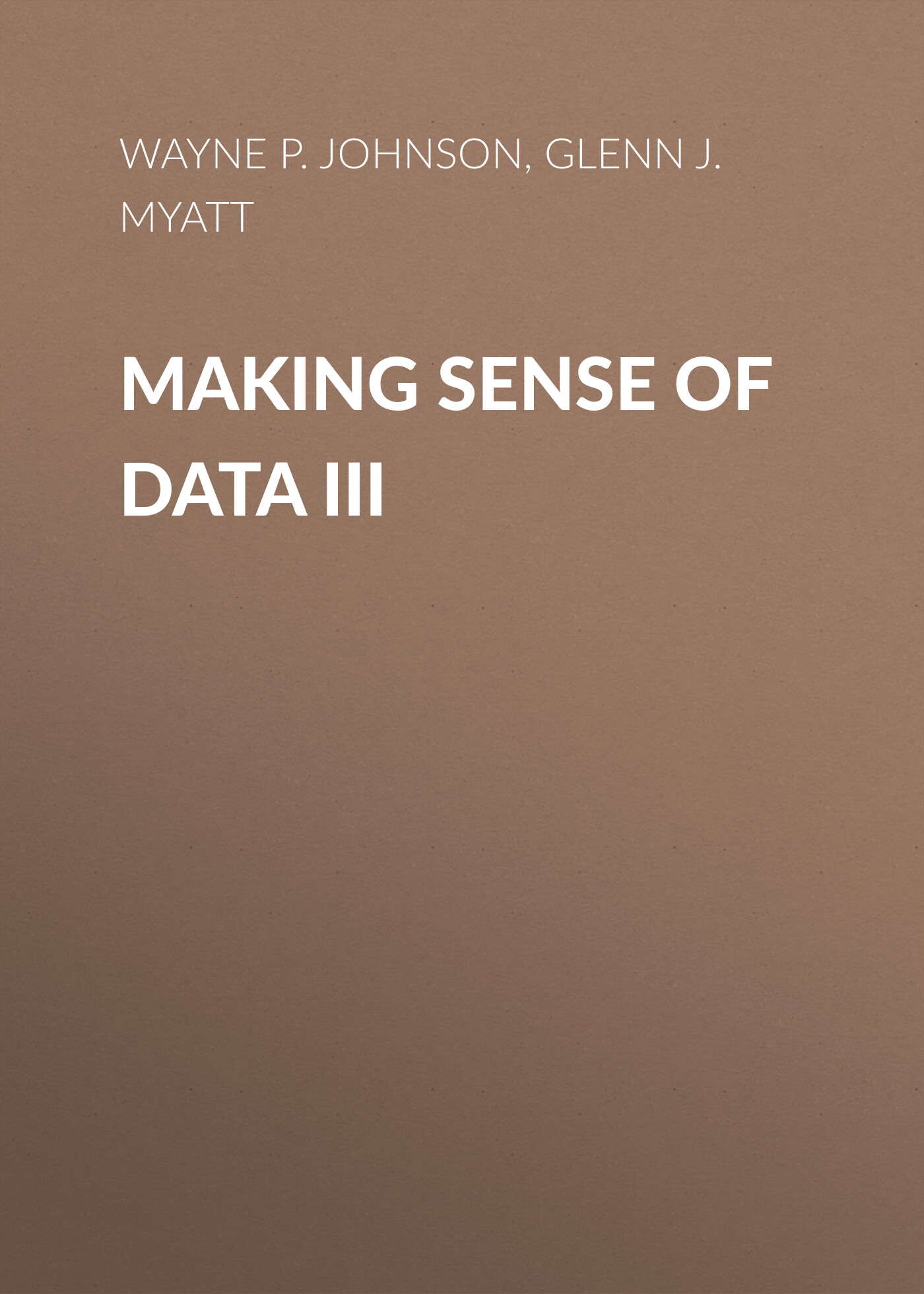 Обложка книги «Making Sense of Data III. A Practical Guide to Designing Interactive Data Visualizations»