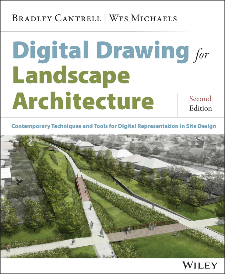 Обложка книги «Digital Drawing for Landscape Architecture. Contemporary Techniques and Tools for Digital Representation in Site Design»