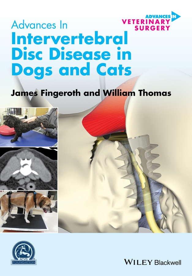 Обложка книги «Advances in Intervertebral Disc Disease in Dogs and Cats»