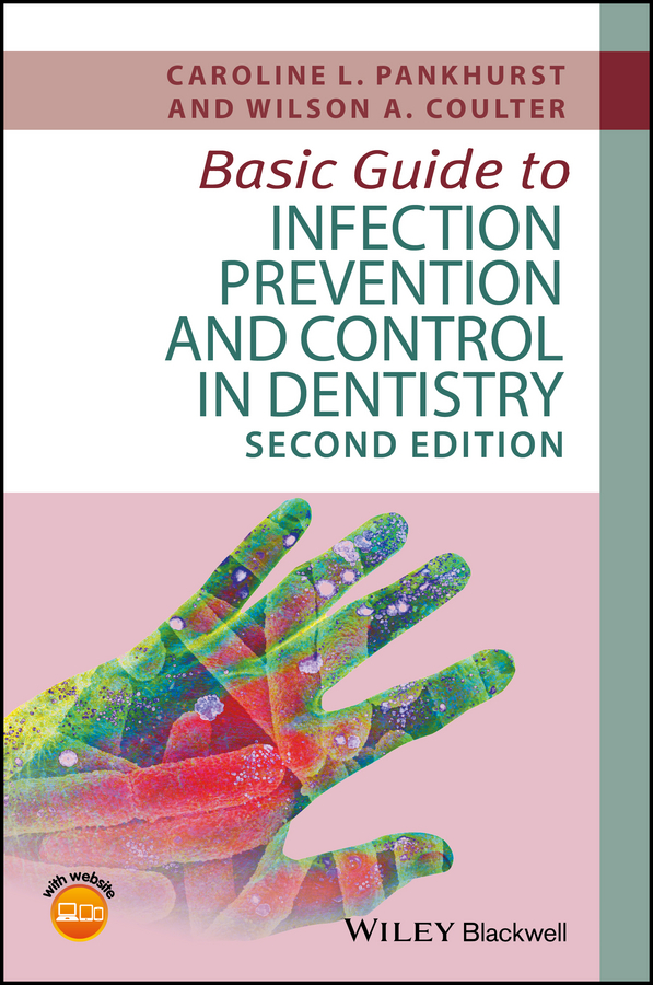 Обложка книги «Basic Guide to Infection Prevention and Control in Dentistry»