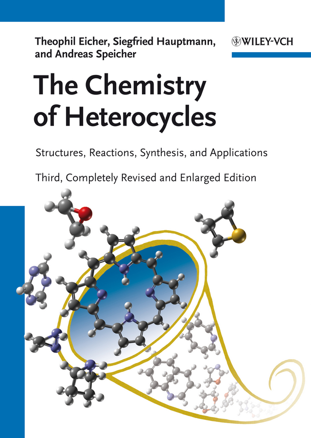 Обложка книги «The Chemistry of Heterocycles. Structures, Reactions, Synthesis, and Applications»