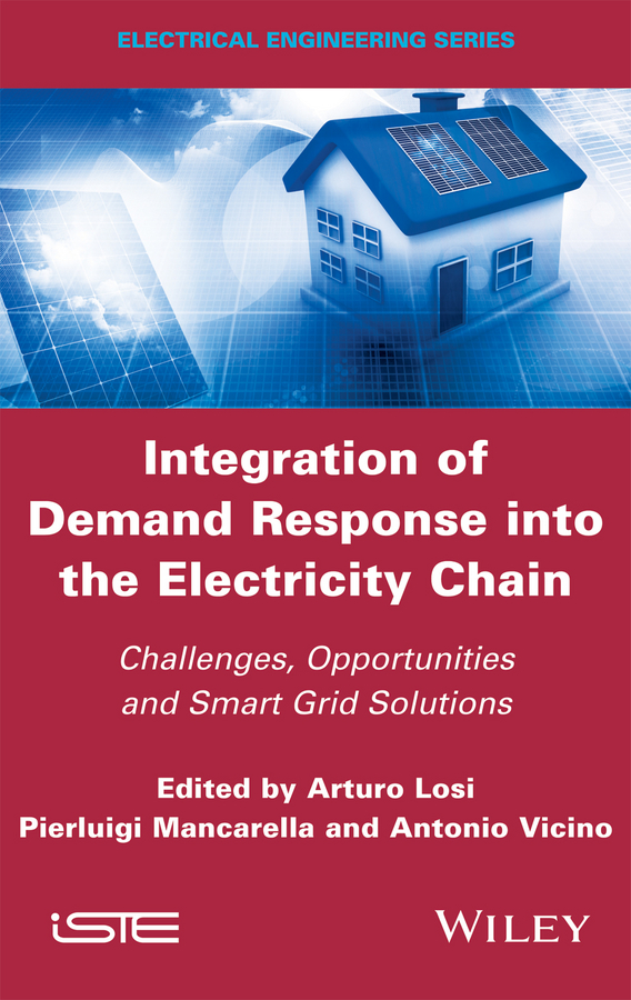 Обложка книги «Integration of Demand Response into the Electricity Chain. Challenges, Opportunities, and Smart Grid Solutions»