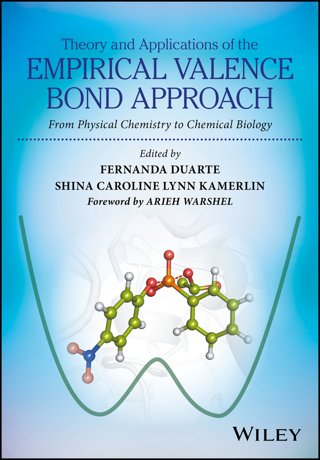 Обложка книги «Theory and Applications of the Empirical Valence Bond Approach. From Physical Chemistry to Chemical Biology»
