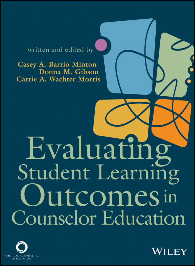 Обложка книги «Evaluating Student Learning Outcomes in Counselor Education»