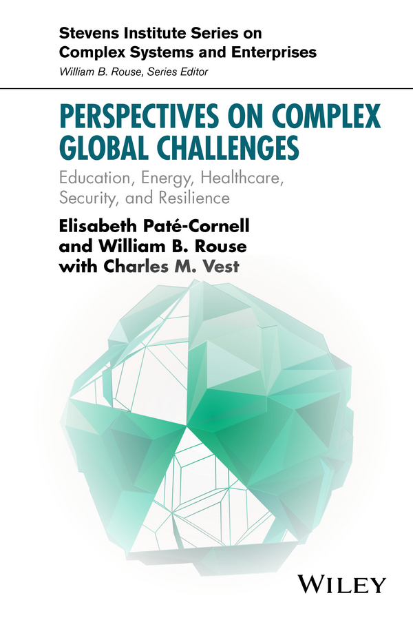 Обложка книги «Perspectives on Complex Global Challenges. Education, Energy, Healthcare, Security, and Resilience»