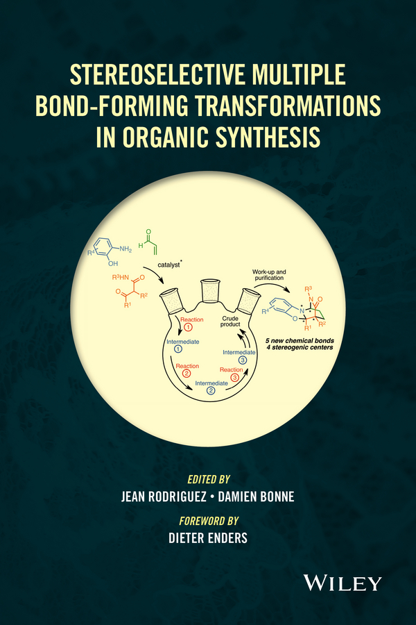 Обложка книги «Stereoselective Multiple Bond-Forming Transformations in Organic Synthesis»