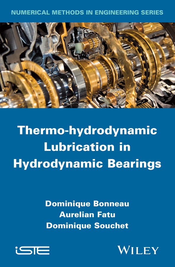 Обложка книги «Thermo-hydrodynamic Lubrication in Hydrodynamic Bearings»