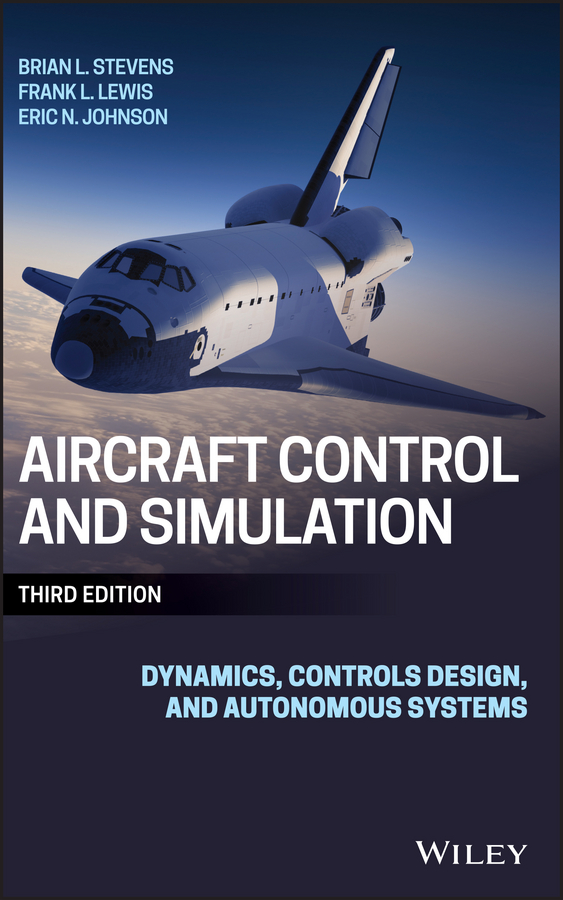 Обложка книги «Aircraft Control and Simulation. Dynamics, Controls Design, and Autonomous Systems»