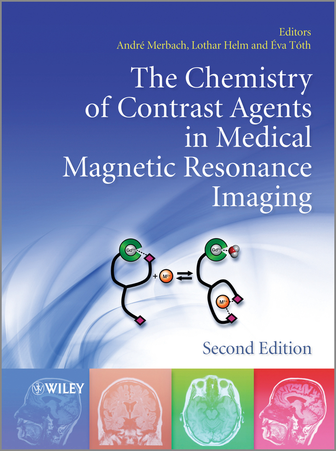 Обложка книги «The Chemistry of Contrast Agents in Medical Magnetic Resonance Imaging»