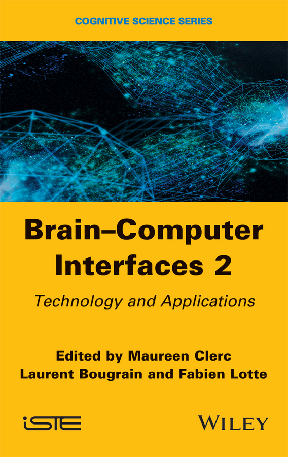 Обложка книги «Brain-Computer Interfaces 2. Technology and Applications»