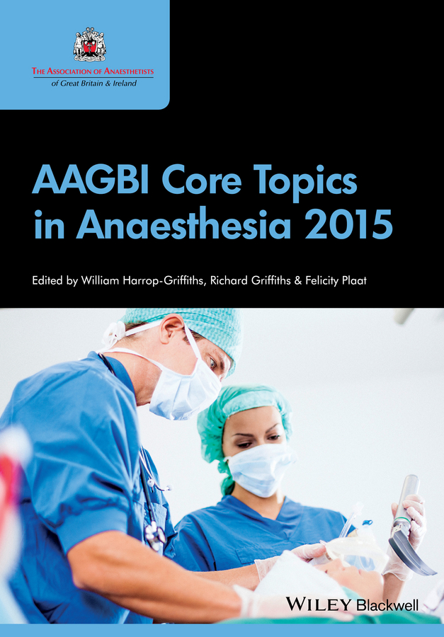 Обложка книги «AAGBI Core Topics in Anaesthesia 2015»