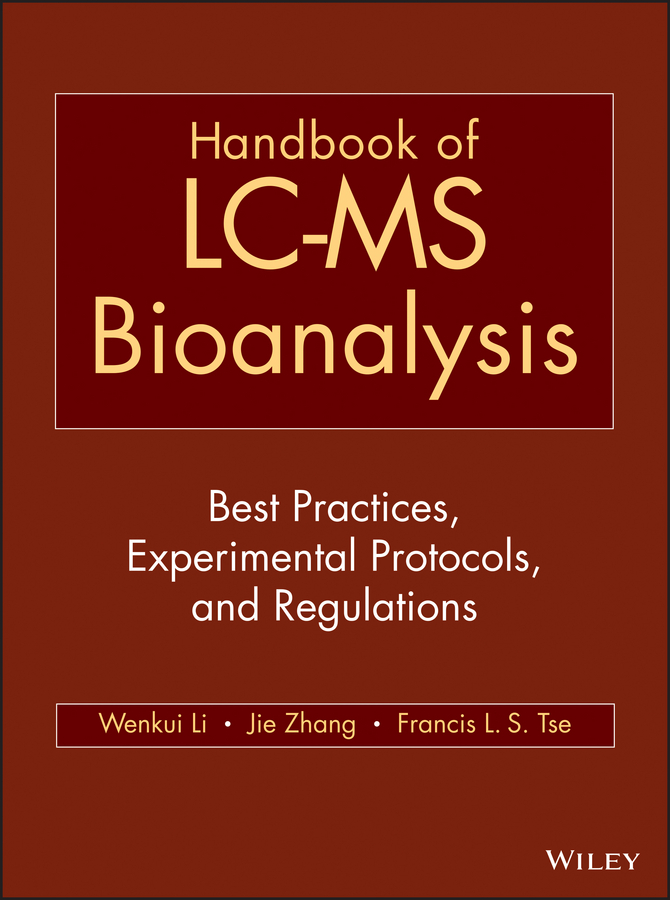 Обложка книги «Handbook of LC-MS Bioanalysis. Best Practices, Experimental Protocols, and Regulations»