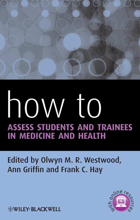 Обложка книги «How to Assess Students and Trainees in Medicine and Health»