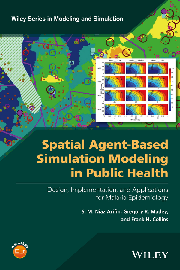 Обложка книги «Spatial Agent-Based Simulation Modeling in Public Health. Design, Implementation, and Applications for Malaria Epidemiology»