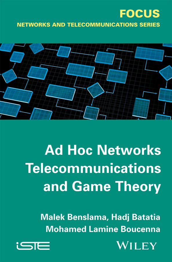 Обложка книги «Ad Hoc Networks Telecommunications and Game Theory»