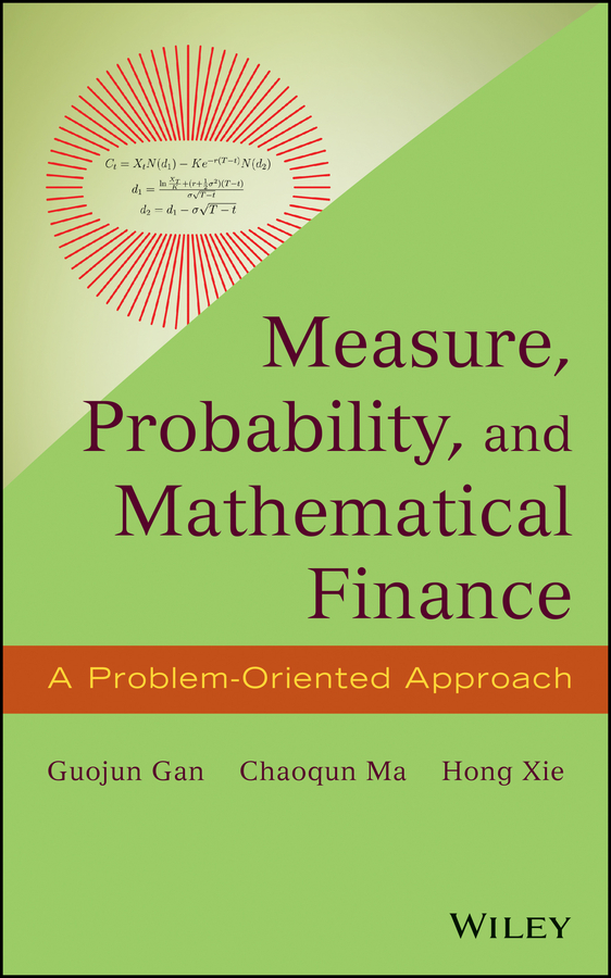 Обложка книги «Measure, Probability, and Mathematical Finance. A Problem-Oriented Approach»